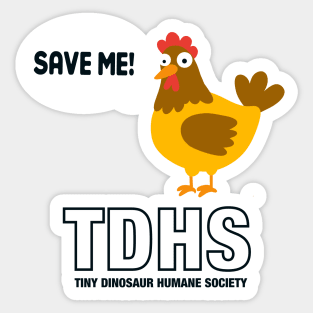 Tiny Dinosaur Humane Society Sticker